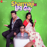 Sharmaji Ki Lag Gai Mp3 Songs 2019